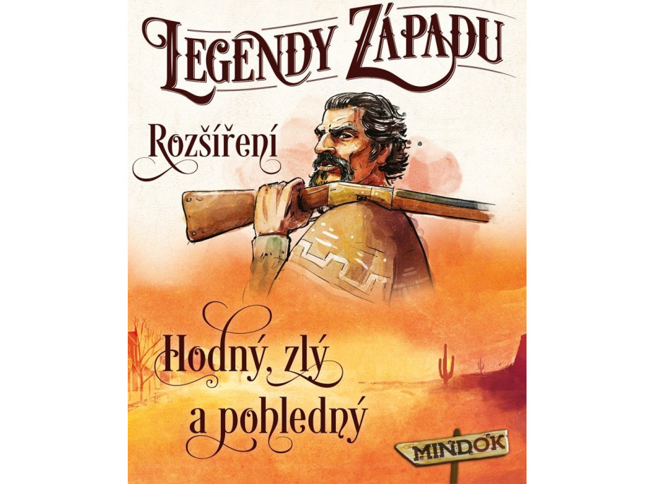 MINDOK Legendy Západu: Rozšíření 2 Hodný, zlý a pohledný